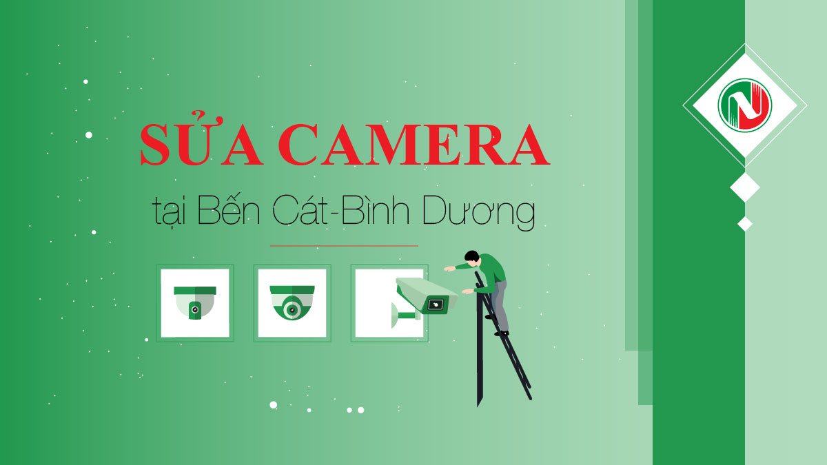 Sửa camera tại Bến Cát Bình Dương